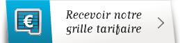 Recevoir votre grille tarifaire